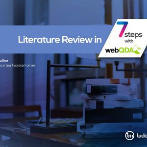 Literature Review in 7 steps with webQDA