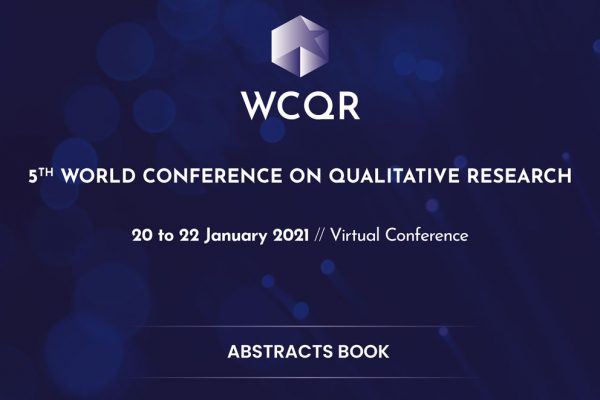 WCQR2021 Abstracts Book of the 5th World Conference on Qualitative Research